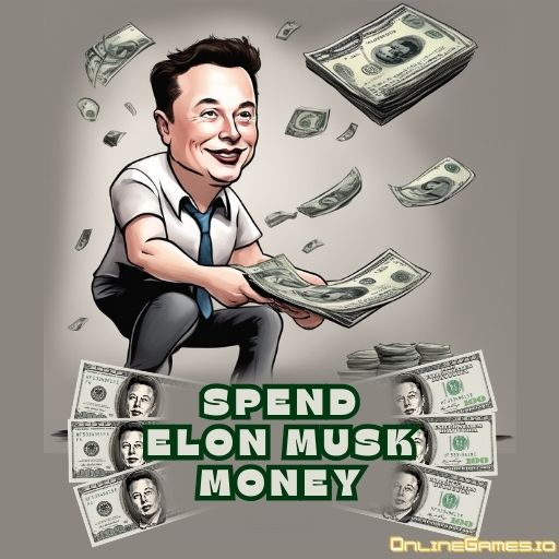 Spend Elon's Money